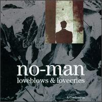 No-Man - Loveblows and Lovecries: A Confession lyrics