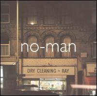 No-Man - Dry Cleaning Ray lyrics