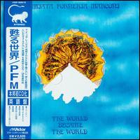 PFM - World Became the World lyrics