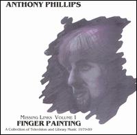 Anthony Phillips - Finger Painting lyrics