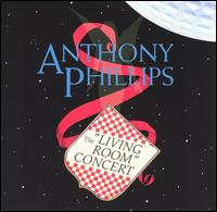 Anthony Phillips - Living Room Concert [live] lyrics