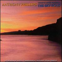 Anthony Phillips - The Sky Road lyrics