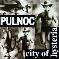 Pulnoc - City of Hysteria lyrics