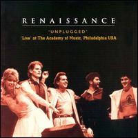 Renaissance - Unplugged: Live at the Academy of Music Philadelphia lyrics