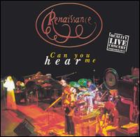 Renaissance - Can You Hear Me [live] lyrics