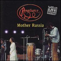 Renaissance - Mother Russia [live] lyrics