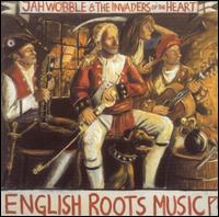 Jah Wobble - English Roots Music lyrics