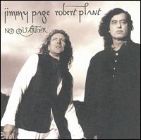 Page & Plant - No Quarter: Jimmy Page & Robert Plant Unledded lyrics
