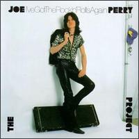 Joe Perry - I've Got the Rock'n'Rolls Again lyrics