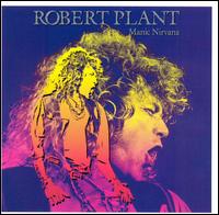 Robert Plant - Manic Nirvana lyrics