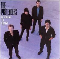 The Pretenders - Learning to Crawl lyrics