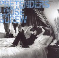 The Pretenders - Loose Screw lyrics