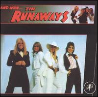 The Runaways - And Now... The Runaways lyrics