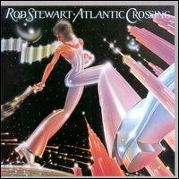 Rod Stewart - Atlantic Crossing lyrics
