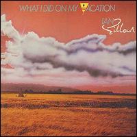 Ian Gillan - What I Did on My Vacation lyrics