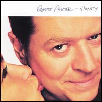 Robert Palmer - Honey lyrics