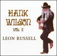 Leon Russell - Hank Wilson, Vol. 2 lyrics