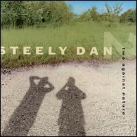 Steely Dan - Two Against Nature lyrics
