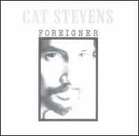 Cat Stevens - Foreigner lyrics