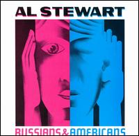 Al Stewart - Russians & Americans lyrics