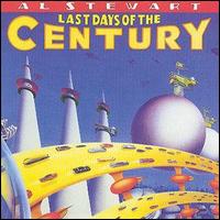 Al Stewart - Last Days of the Century lyrics