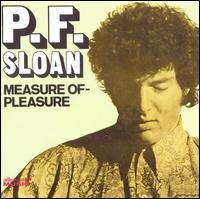 P.F. Sloan - Measure of Pleasure lyrics