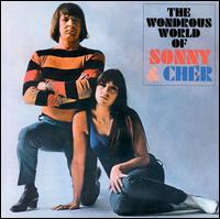 Sonny & Cher - Wonderous World of Sonny & Cher lyrics