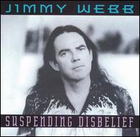 Jimmy Webb - Suspending Disbelief lyrics