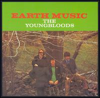 The Youngbloods - Earth Music lyrics