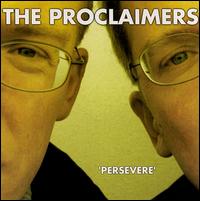 The Proclaimers - Persevere lyrics