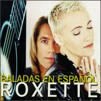 Roxette - Baladas En Espanol lyrics