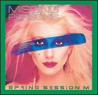 Missing Persons - Spring Session M lyrics