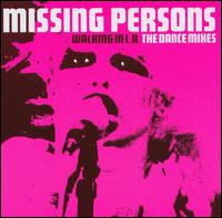 Missing Persons - Walking in L.A.: The Dance Mixes lyrics