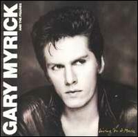 Gary Myrick - Living in a Movie lyrics