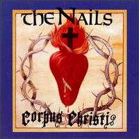 The Nails - Corpus Christi lyrics