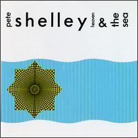 Pete Shelley - Heaven & the Sea lyrics