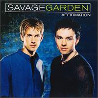 Savage Garden - Affirmation lyrics