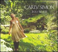 Carly Simon - Into White lyrics