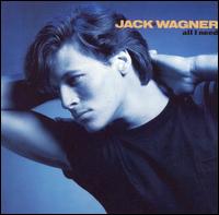 Jack Wagner - All I Need lyrics