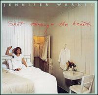 Jennifer Warnes - Shot through the Heart lyrics
