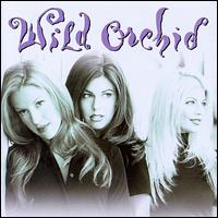 Wild Orchid - Wild Orchid lyrics