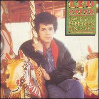 Leo Sayer - Have You Ever Been in Love lyrics