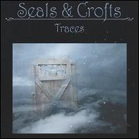 Seals & Crofts - Traces lyrics