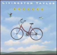 Livingston Taylor - Bicycle lyrics