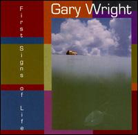 Gary Wright - First Signs of Life lyrics