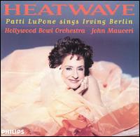 Patti LuPone - Heatwave: Patti LuPone Sings Irving Berlin lyrics