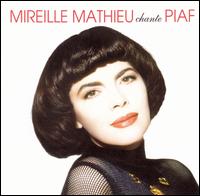 Mireille Mathieu - Chante Piaf lyrics