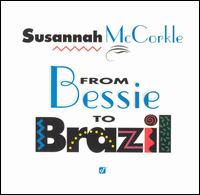 Susannah McCorkle - From Bessie to Brazil lyrics