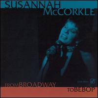 Susannah McCorkle - From Broadway to Bebop lyrics