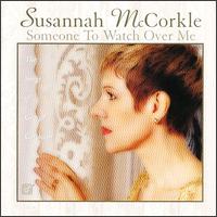 Susannah McCorkle - Someone to Watch Over Me: The Songs of George Gershwin lyrics